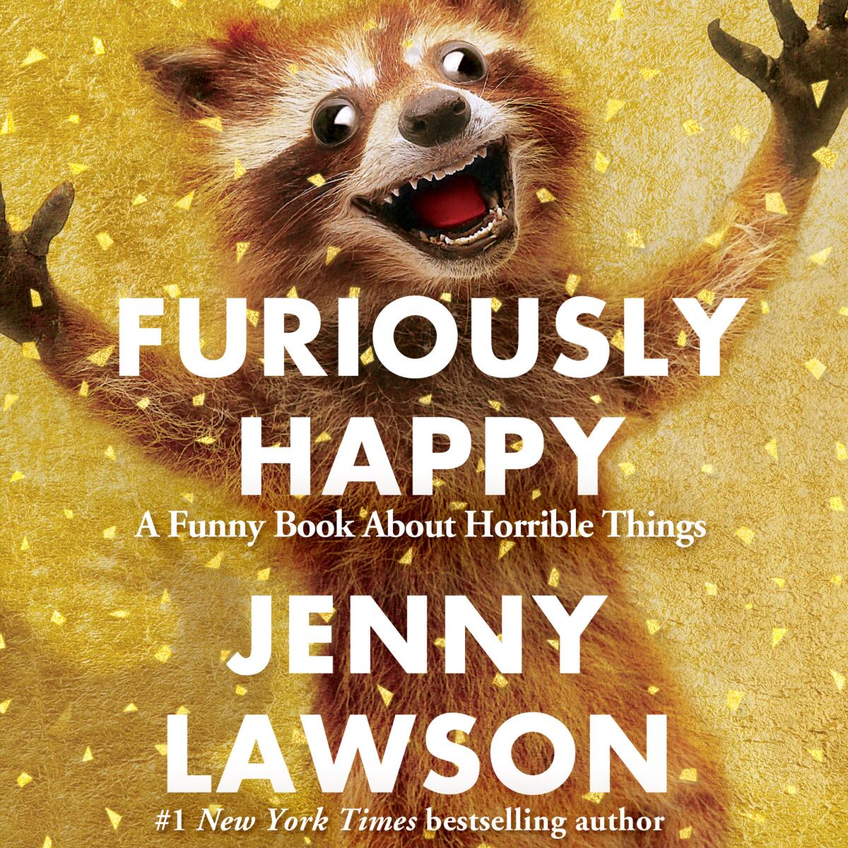 "Furiously Happy" by Jenny Lawson