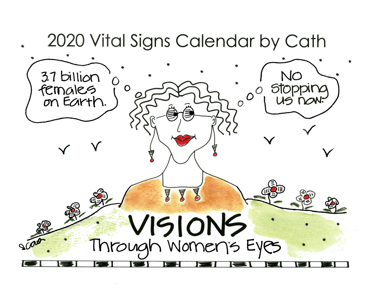 Cath DeStefano has been creating uniquely themed calendars for 25 years, with this year’s calendar featuring the theme “2020 Visions through Women’s Eyes.”