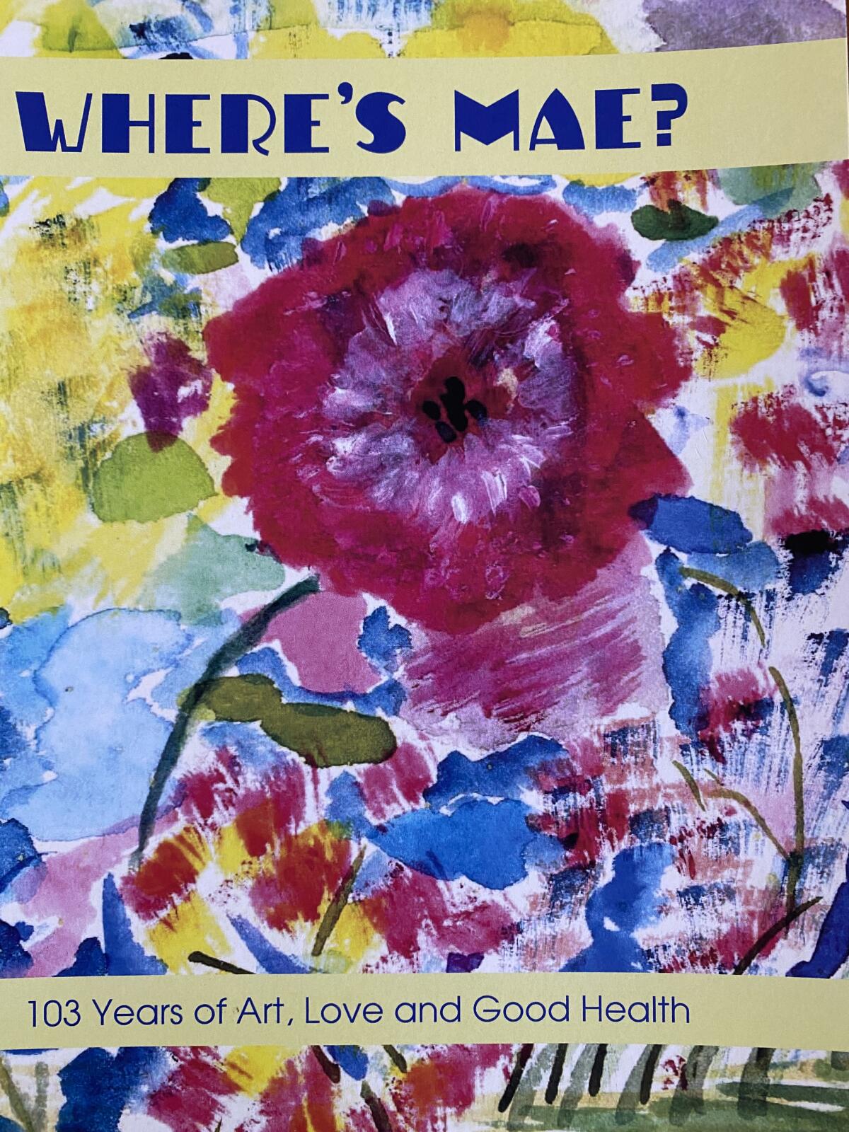 Bill Einhorn published a book featuring his mother's watercolor artworks — many of them painted in La Jolla.