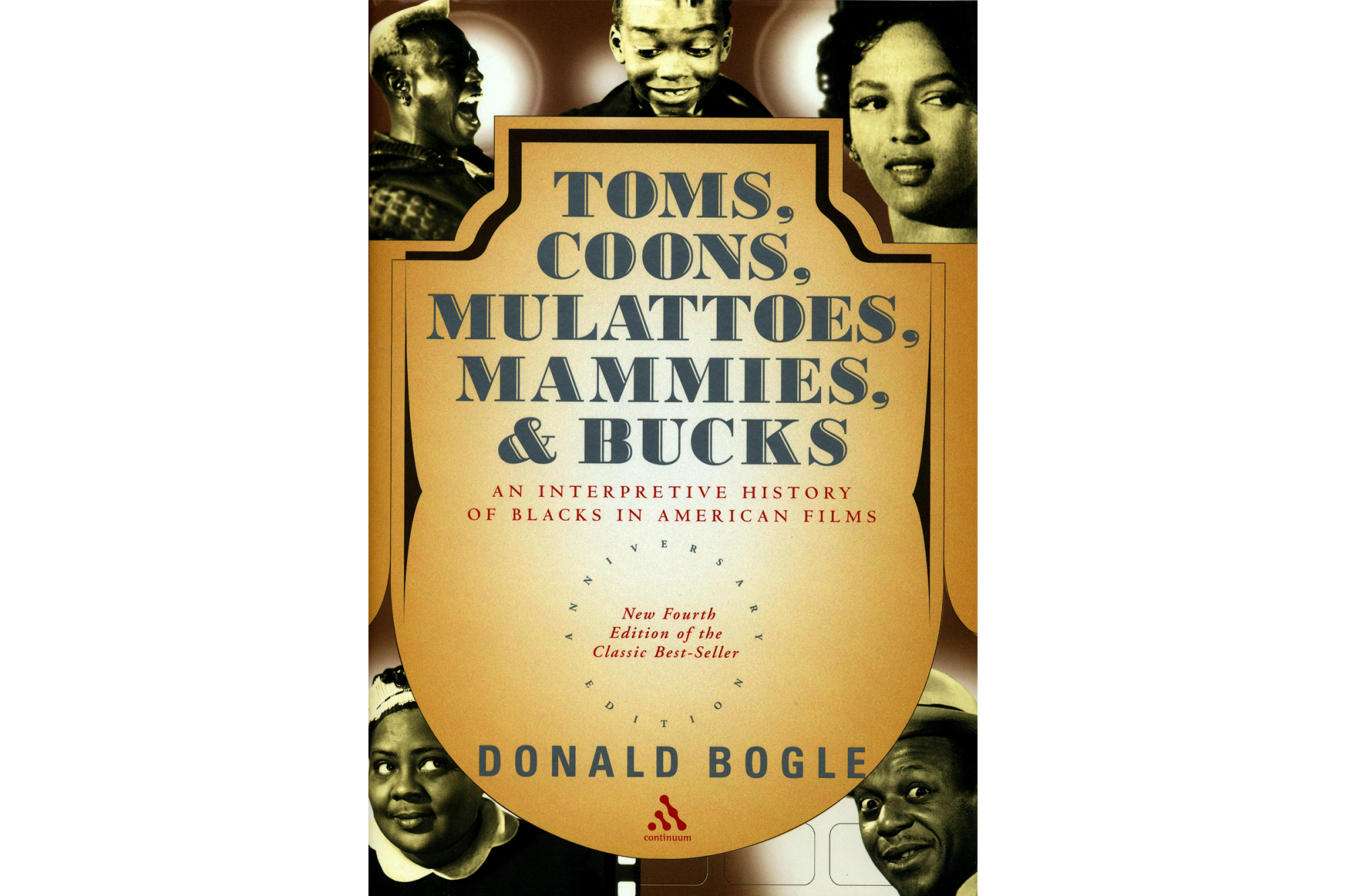 "Toms, Coons, Mulattoes, Mammies and Bucks" by Donald Bogle