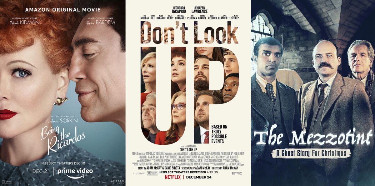 This combination of images shows promotional art for "Being the Riccardos," a film streaming Dec. 21 on Amazon, left, "Don't Look Up," a film premiering Dec. 24 on Netflix, canter, and "The Mezzotint," premiering Dec. 24 on BritBox. (Amazon/Netflix/BritBox via AP)
