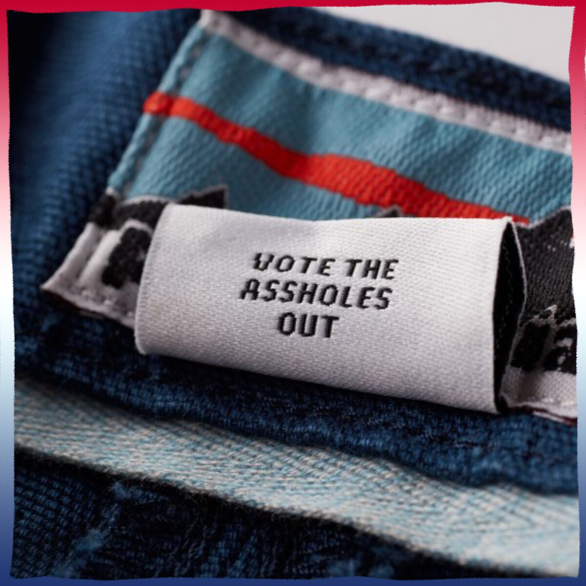 Patagonia shorts carry a label that says "Vote the assholes out."