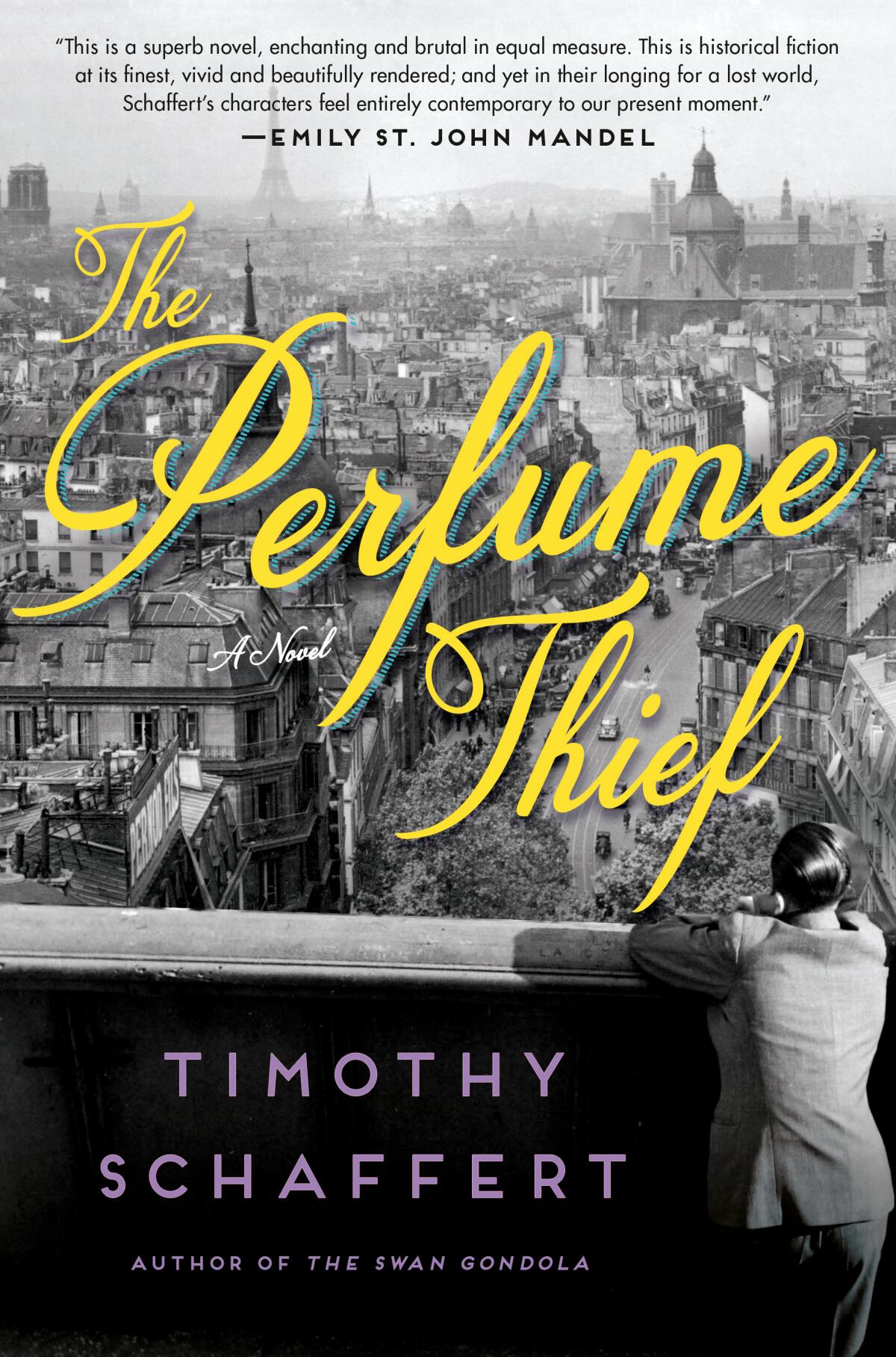 The cover of the book "The Perfume Thief," by Timothy Schaffert