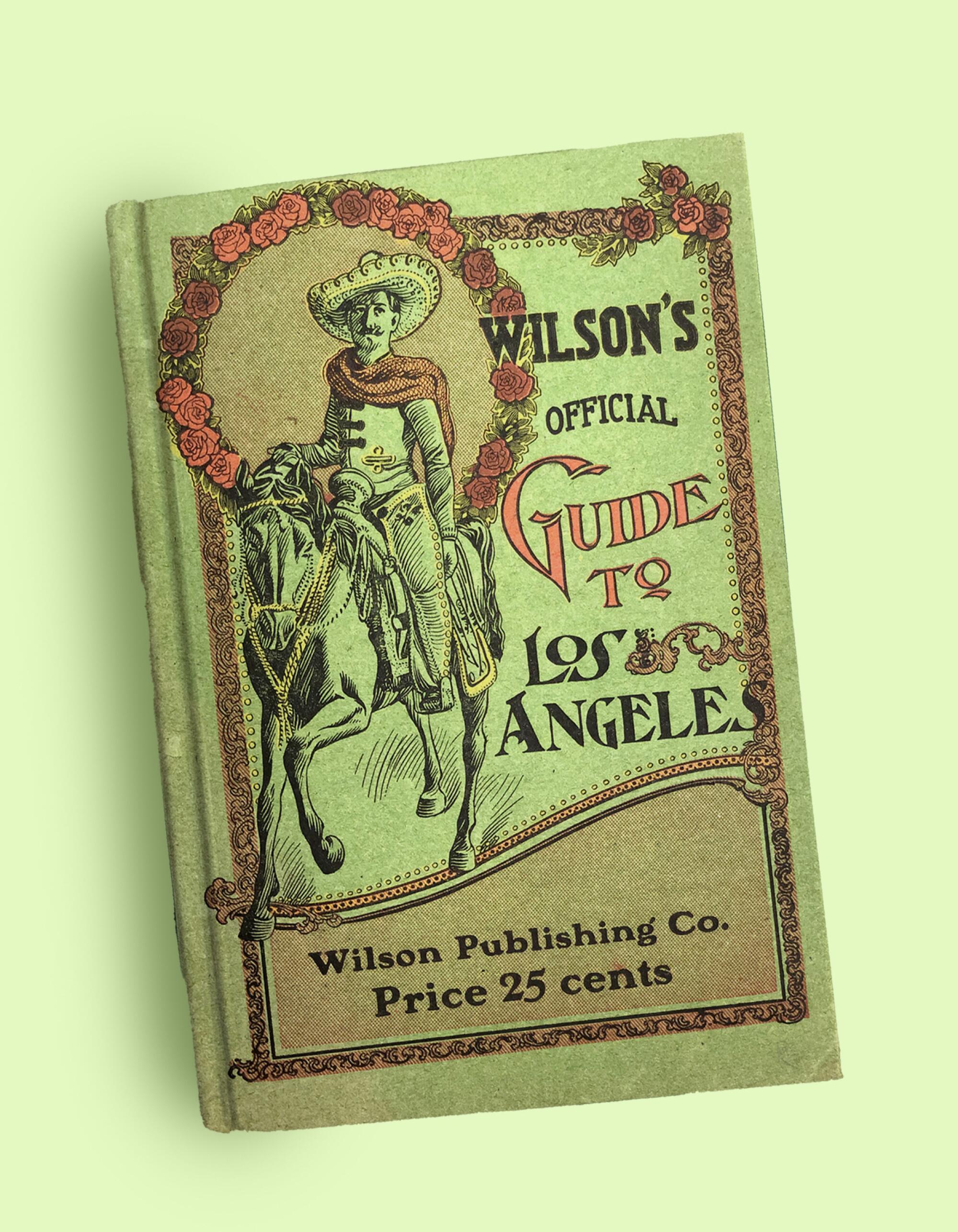  “Wilson’s Official Guide to Los Angeles,” 1901