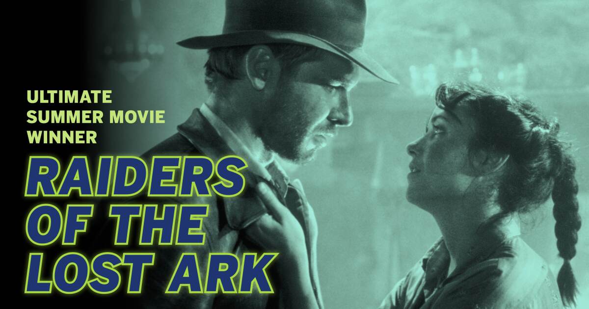 How &lsquo;Raiders of the Lost Ark&rsquo; won Ultimate Summer Movie Showdown