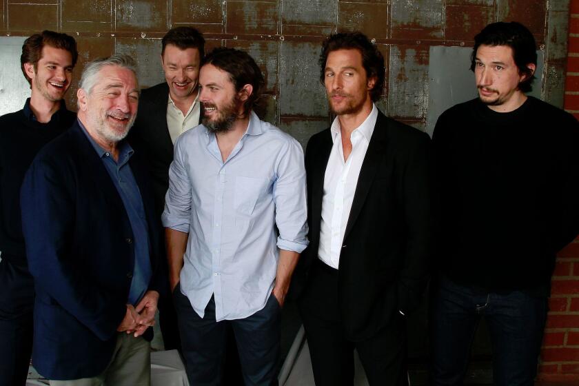 From left: Andrew Garfield, Robert De Niro, Joel Edgerton, Casey Affleck, Matthew McConaughey and Adam Driver.