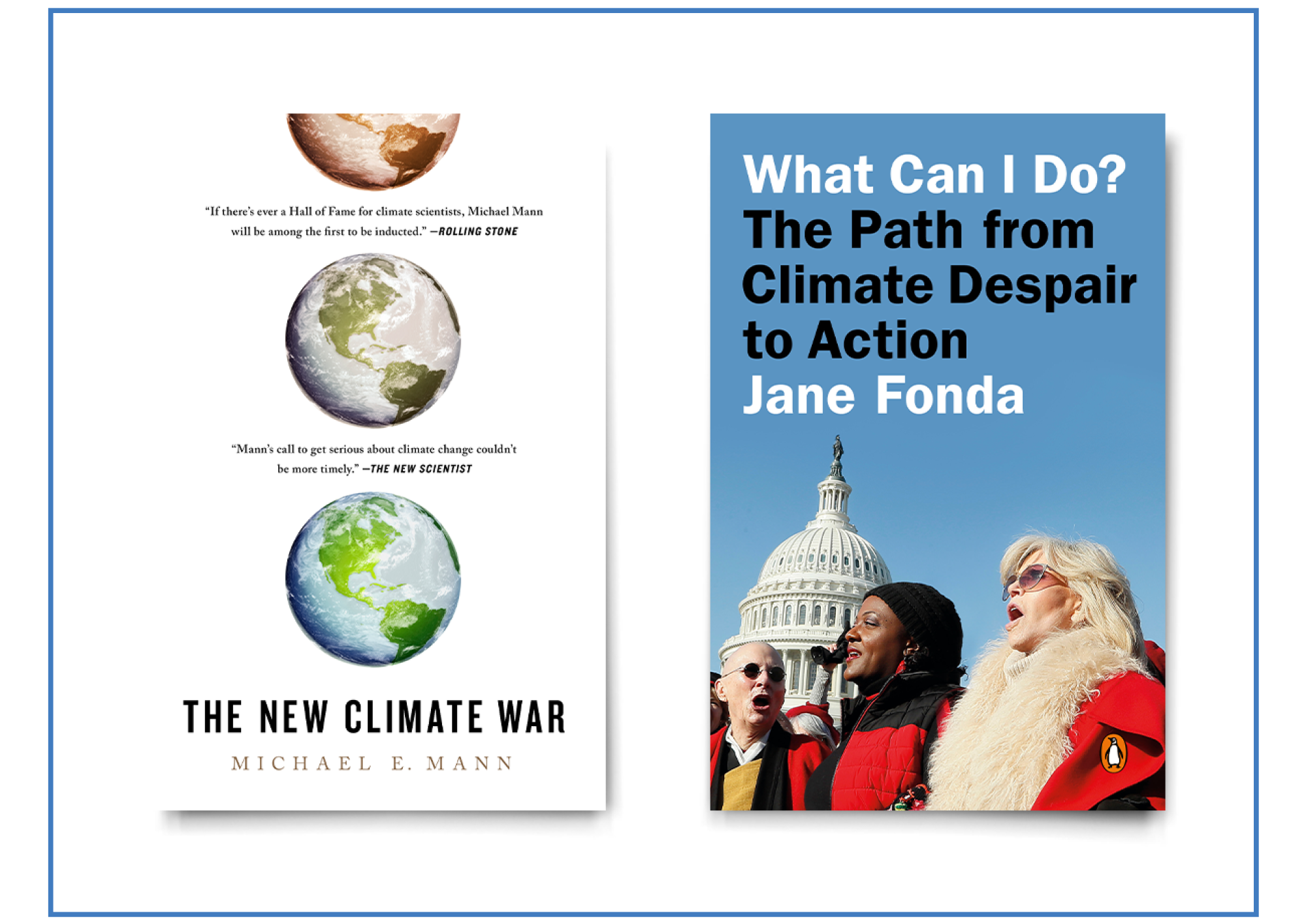 Book covers: "The New Climate War" and "What Can I Do: The Path from Climate Despair to Action"
