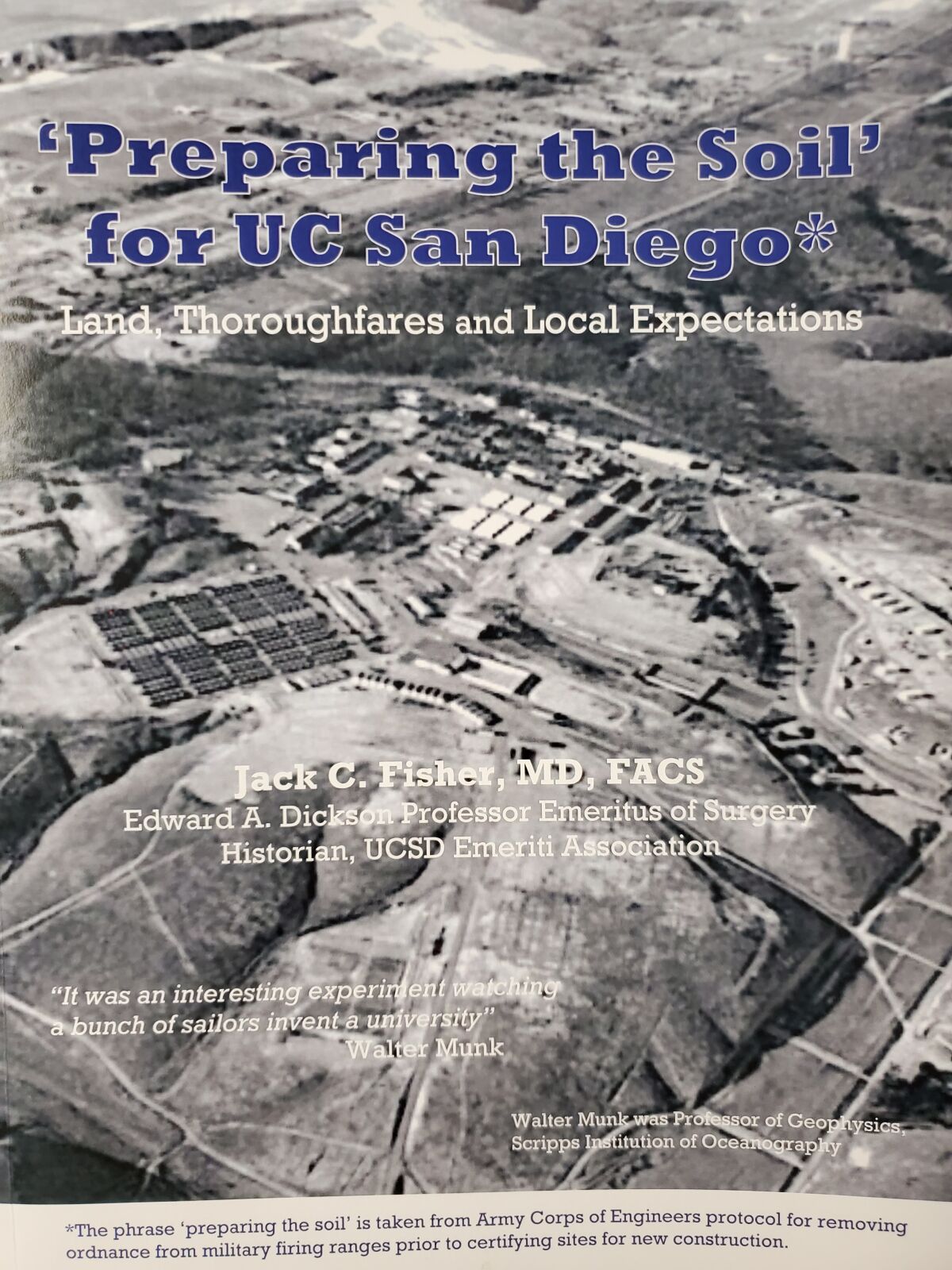 "Preparing the Soil for UC San Diego" by La Jolla Shores resident Jack Fisher