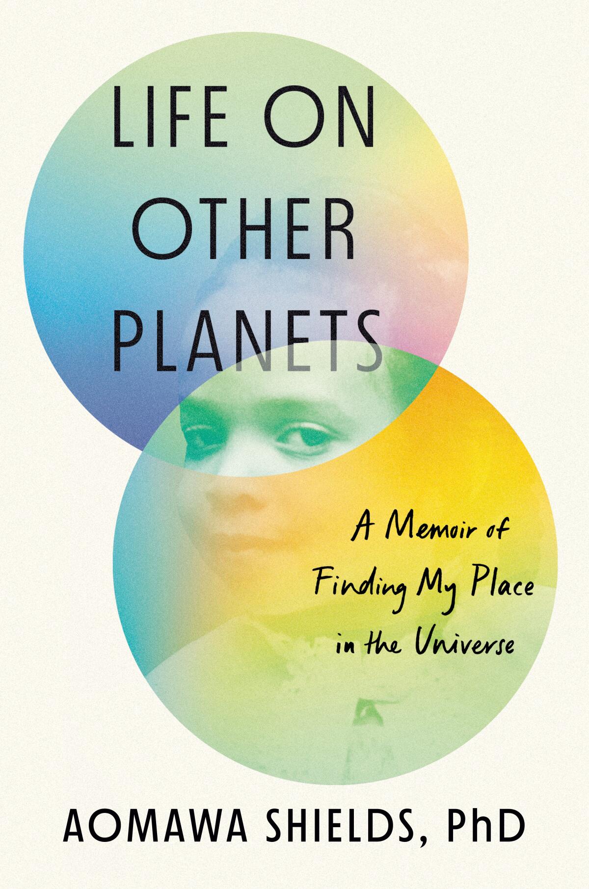 'Life on Other Planets,' by Aomawa Shields