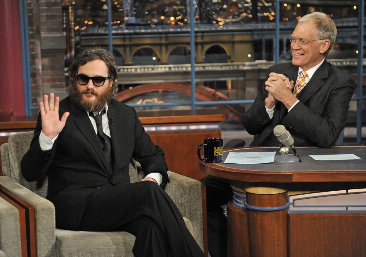Actor Joaquin Phoenix made a famously bizarre appearance on "Late Show" in 2009. 