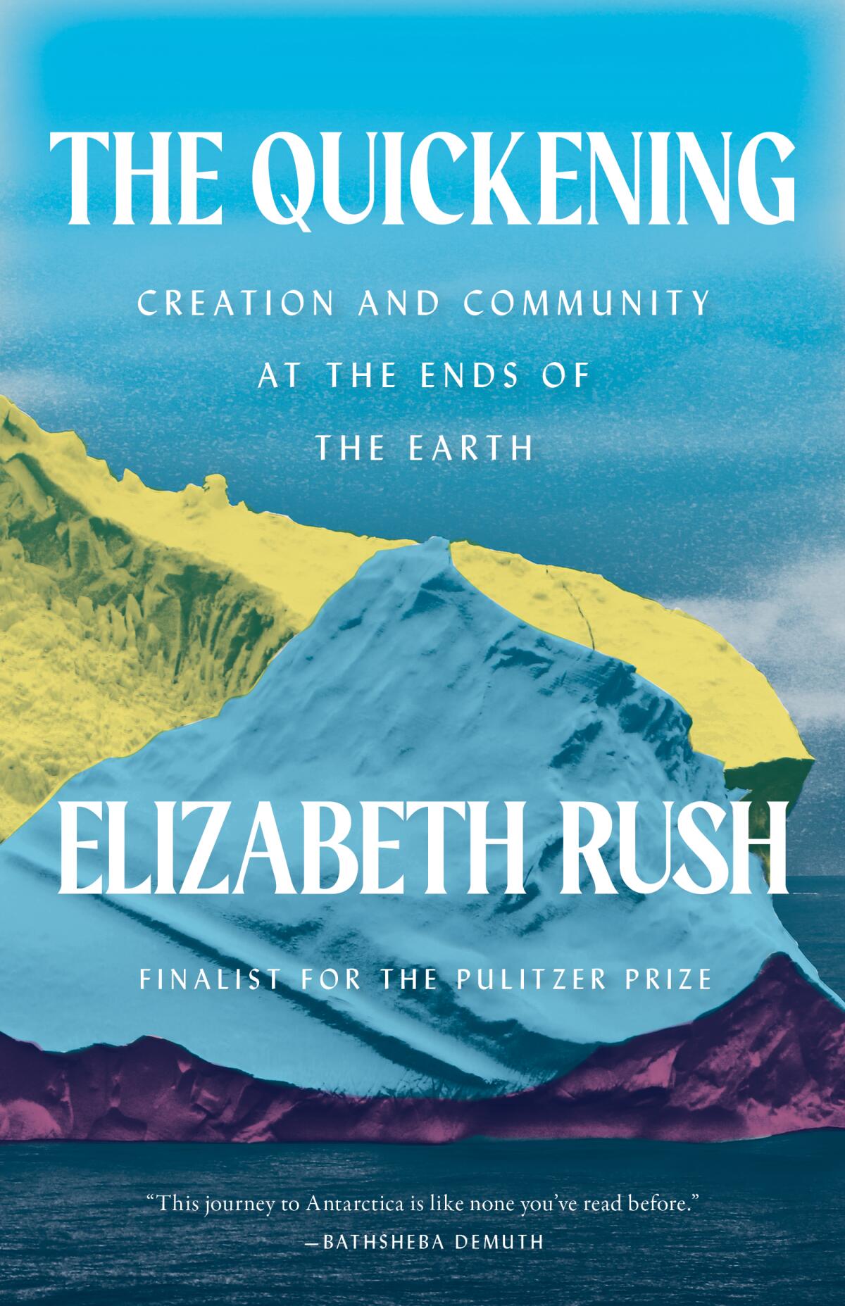 "The Quickening," by Elizabeth Rush