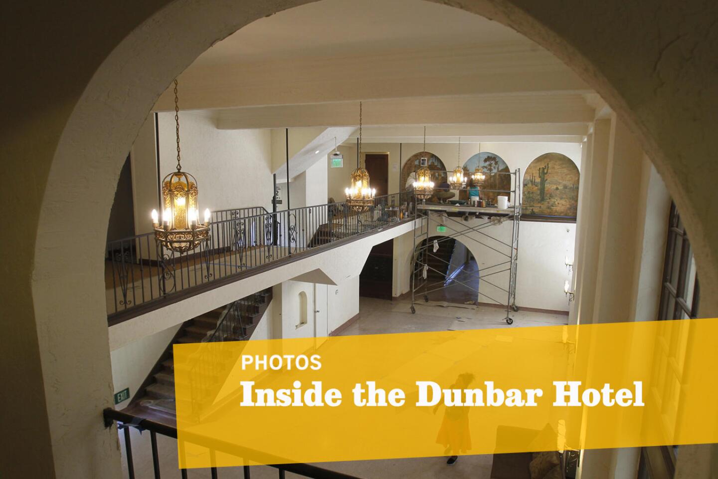 The Dunbar Hotel's $30-million makeover