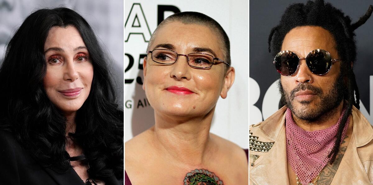 Cher, Sinéad O'Connor, Lenny Kravitz