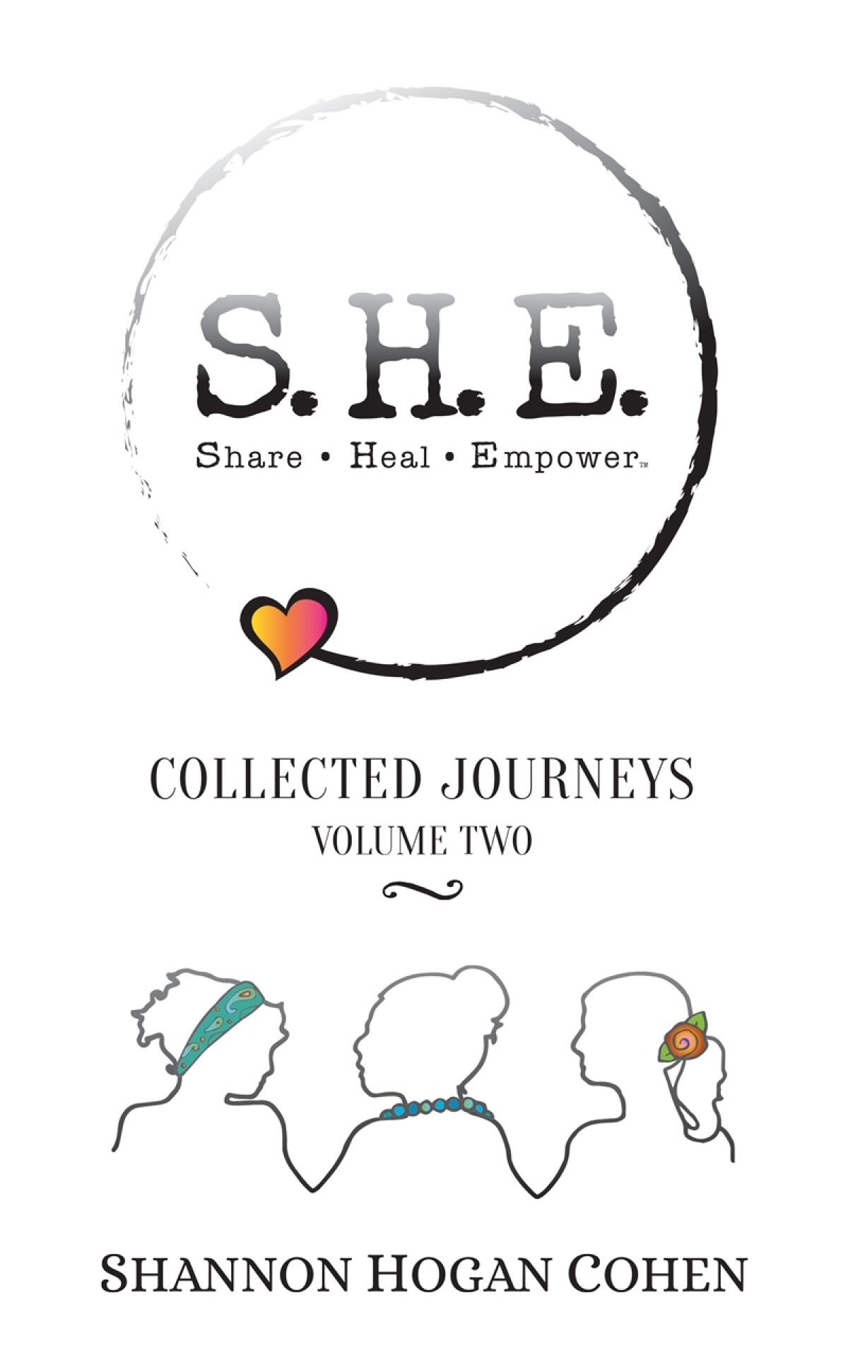The cover of “S.H.E., Share Heal Empower — Collected Journeys, Volume II.”