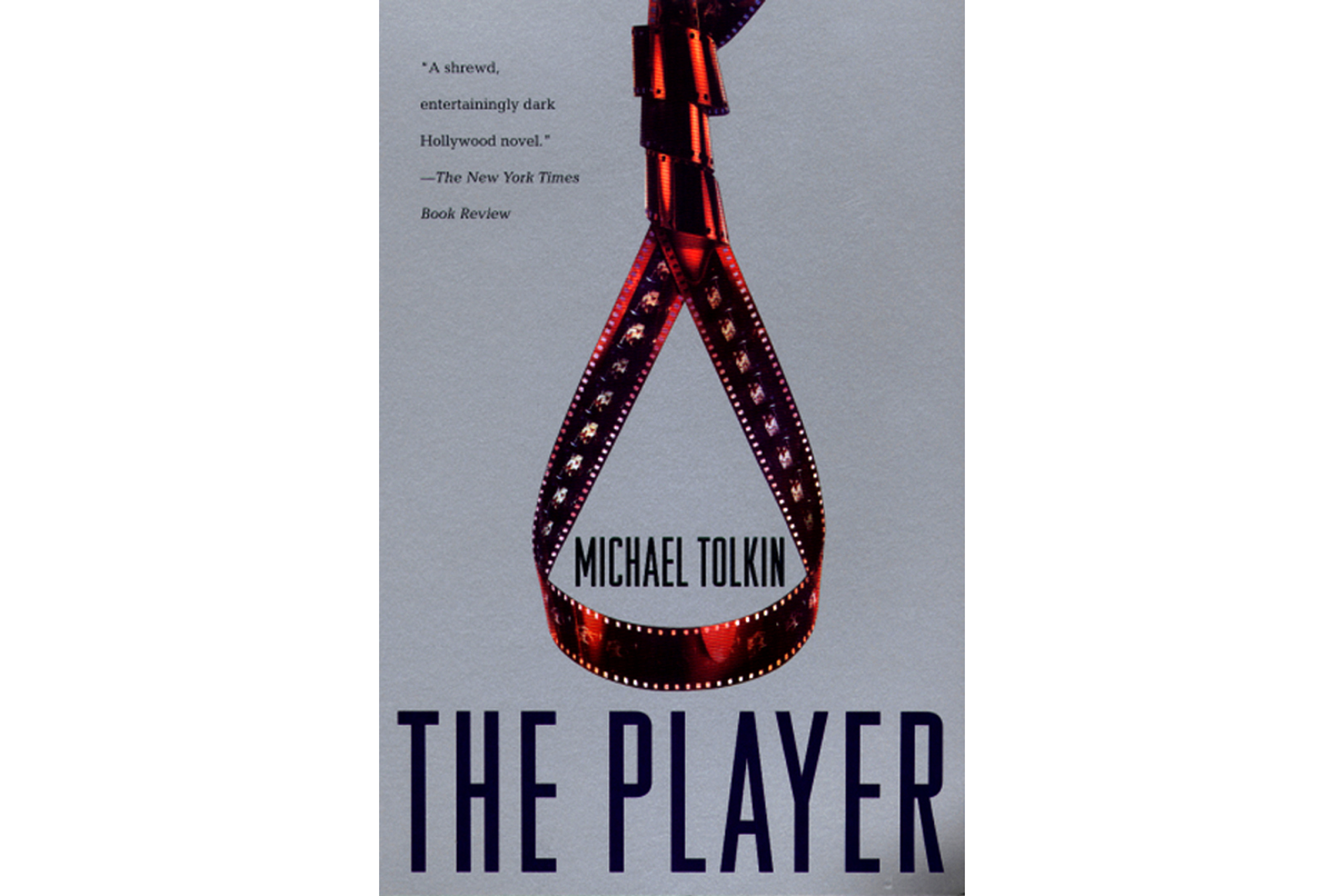 "The Player" by Michael Tolkin