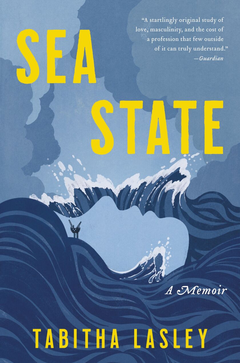 "State of the sea," by Tabitha Lasley