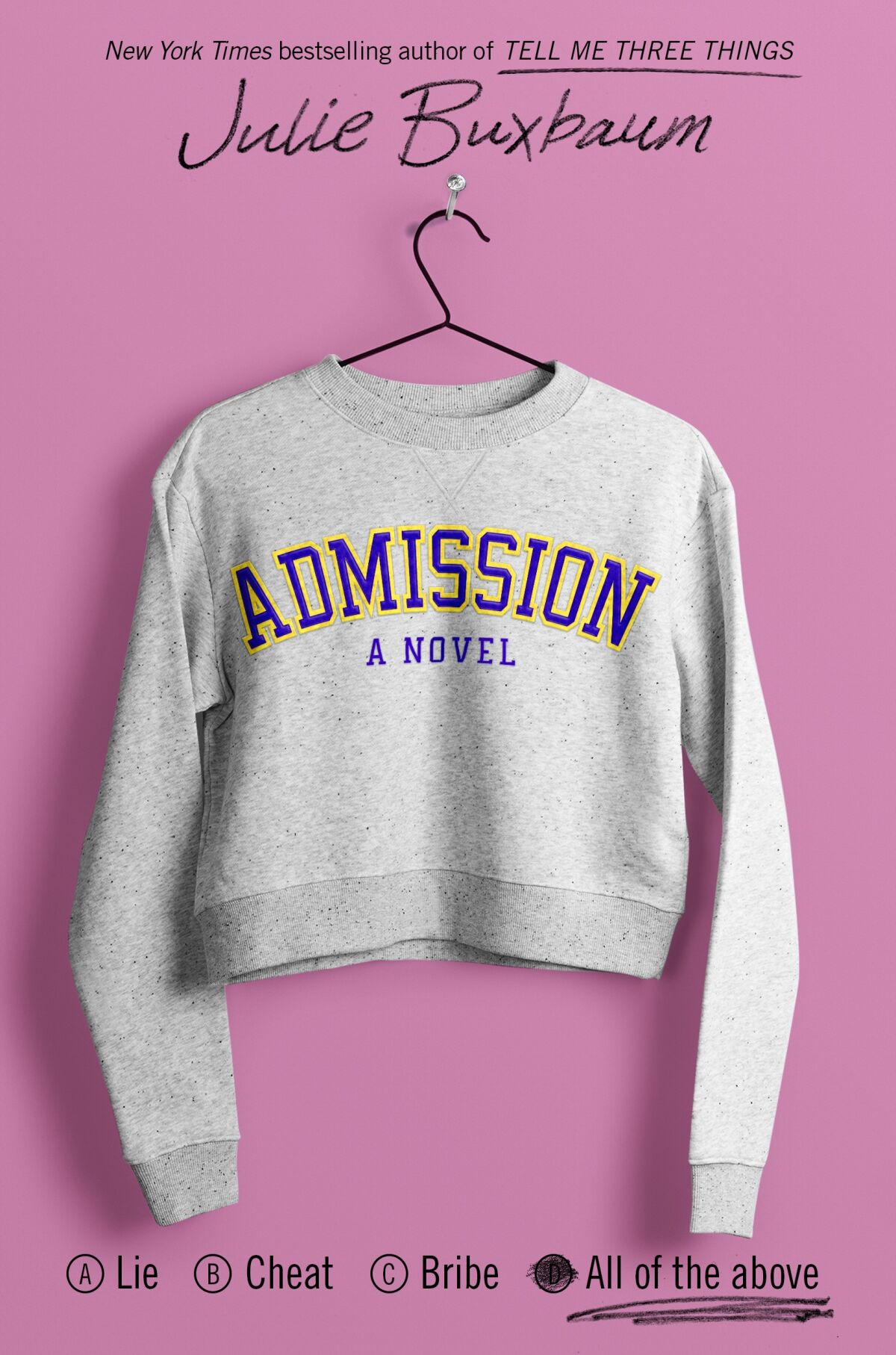 "Admission," by Julie Buxbaum.