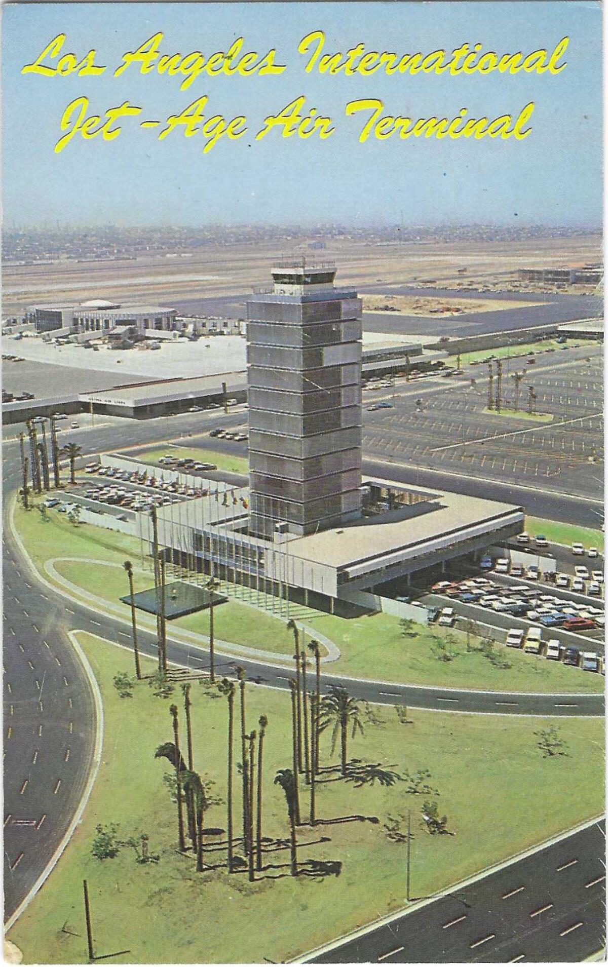 Overhead view of 1963 LAX. Text reads: "Los Angeles International Jet-Age Air Terminal"