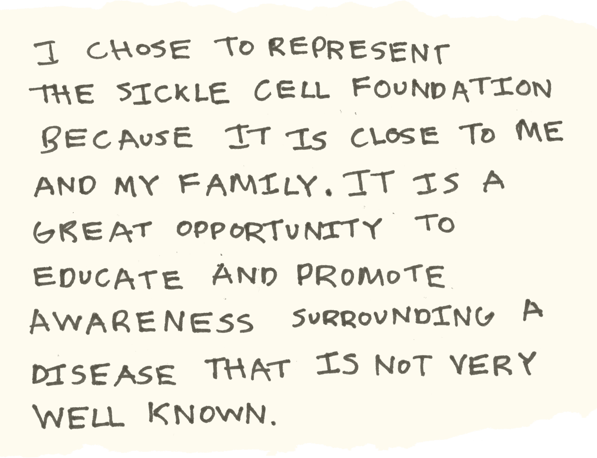 I chose to represent the sickle cell foundation because it is close to me and my family
