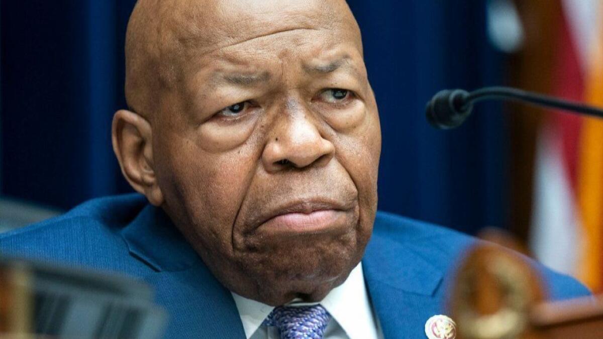 Elijah E. Cummings (D-Md.) is chairman of the House Committee on Oversight and Reform.