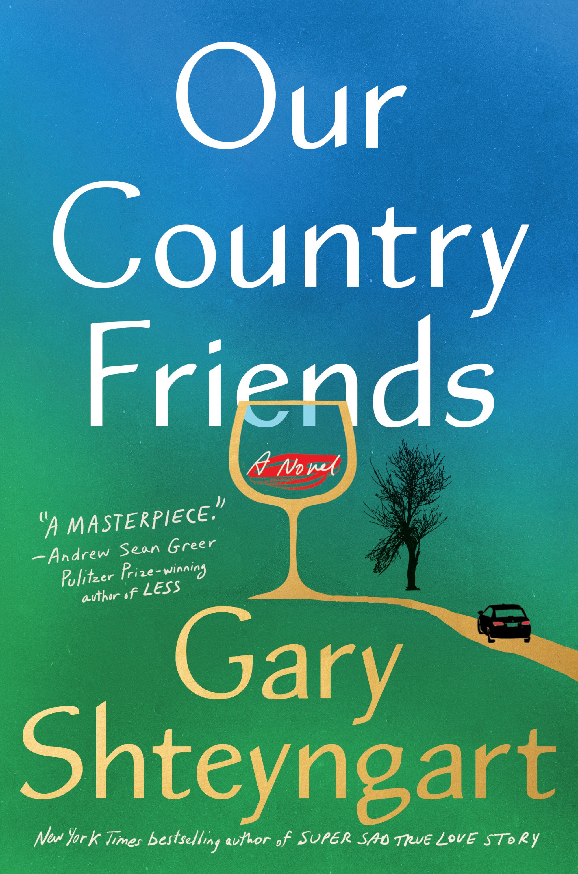 A drawing of a wine glass and a country road on the cover of "Our Country Friends," by Gary Shteyngart
