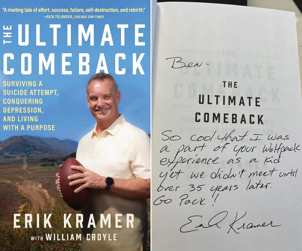 Erik Kramer's book, "The Ultimate Comeback," along with a message from Kramer to Ben Bolch.