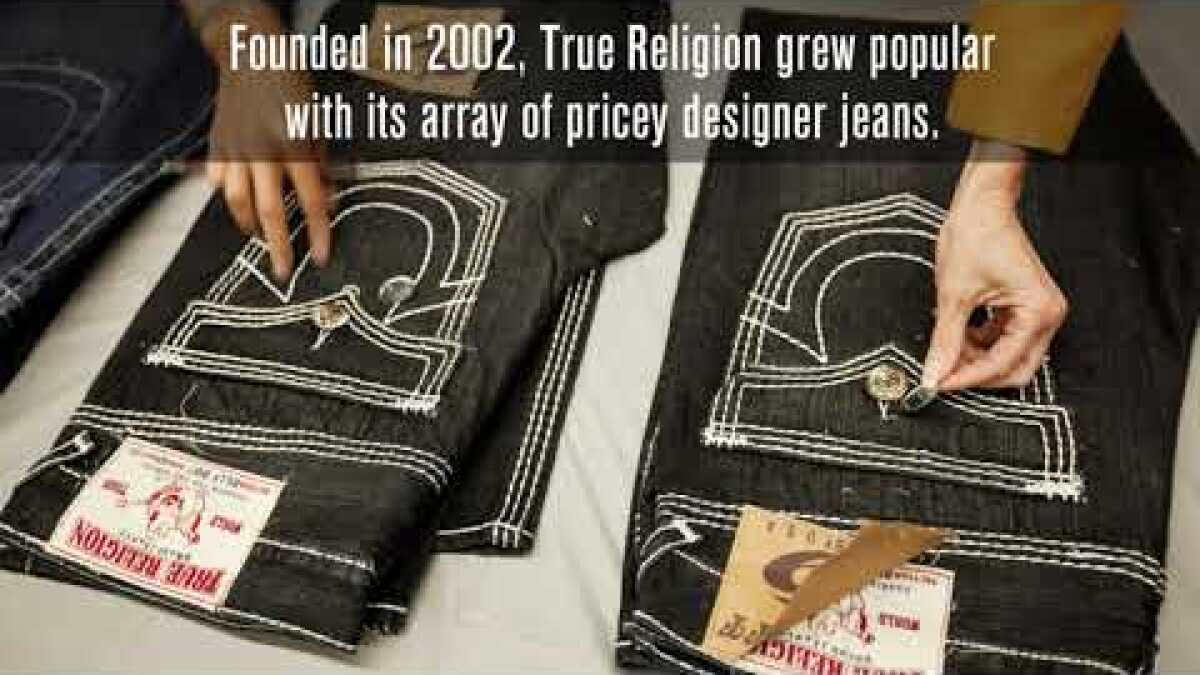 Pricey jeans maker True Religion files for bankruptcy protection - Los  Angeles Times