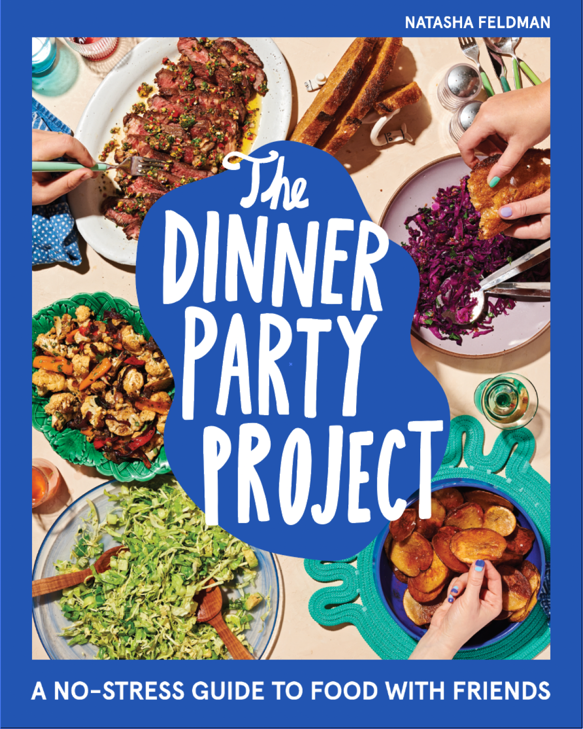 Cover for "The Dinner Party Project" by Natasha Feldman