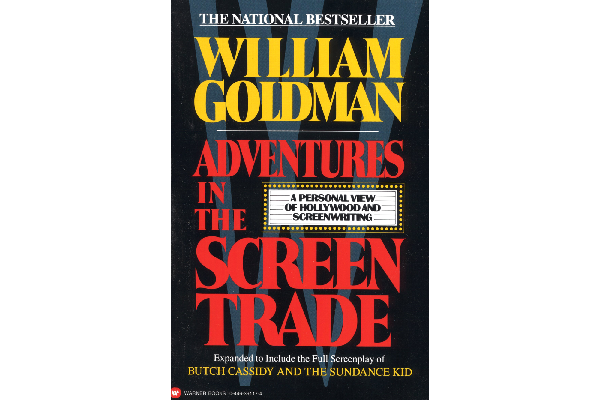 "Adventures in the Screen Trade" by Willliam Goldman