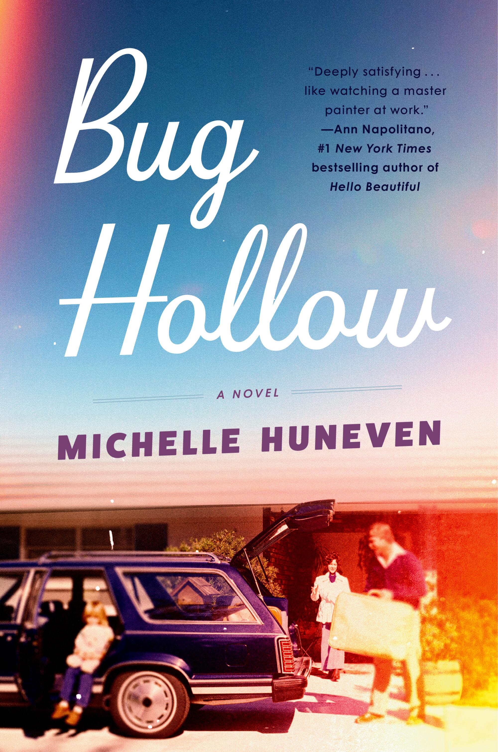 A Novel" by Michelle Huneven