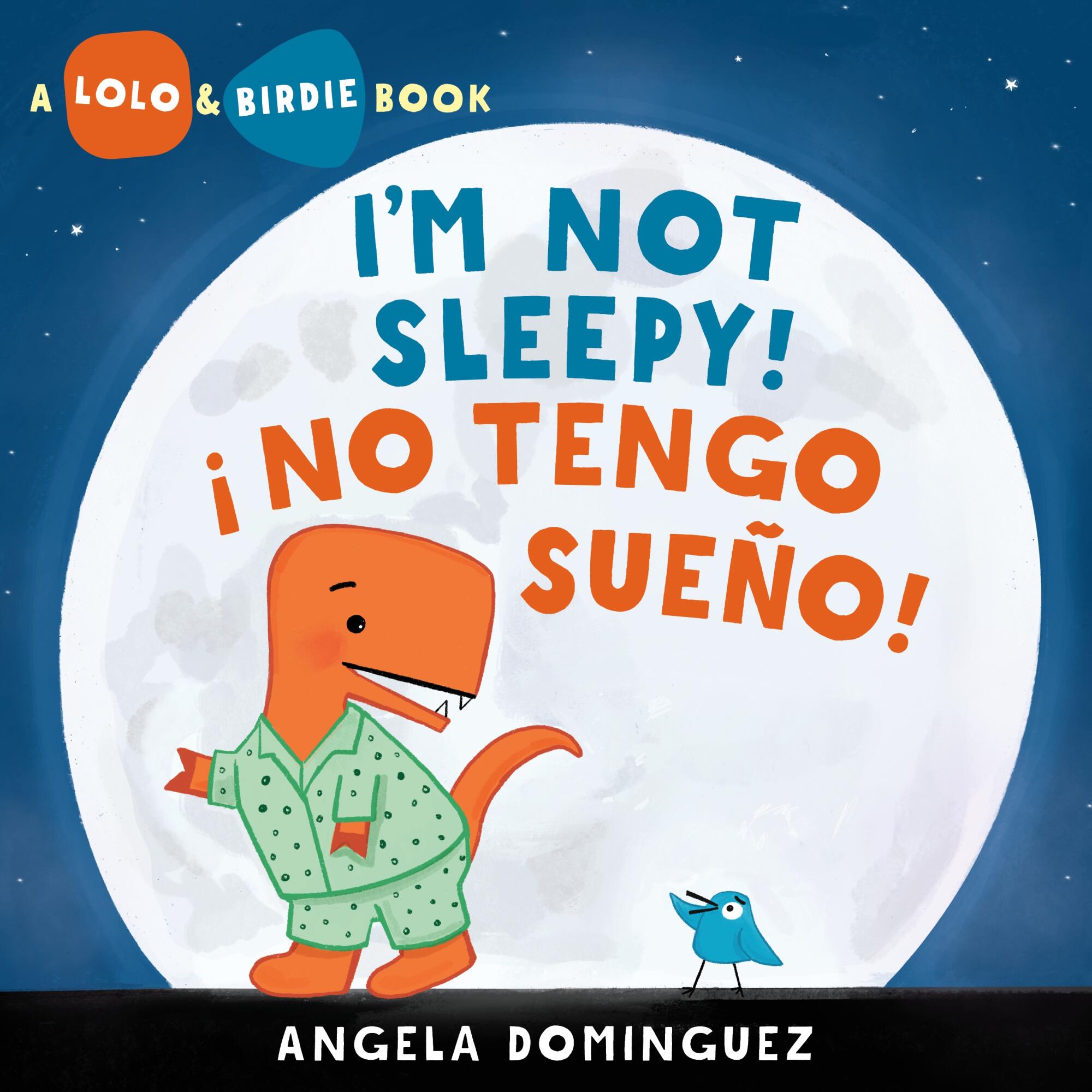 "Lolo and Birdie: I'm Not Sleepy! No Tengo Sueo!" book cover
