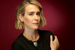 Sarah Paulson says, 'It was like I had a neck brace,' of her first acting job