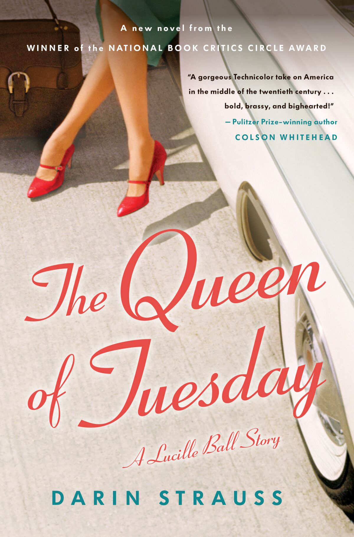 "The Queen of Tuesday," by Darin Strauss.