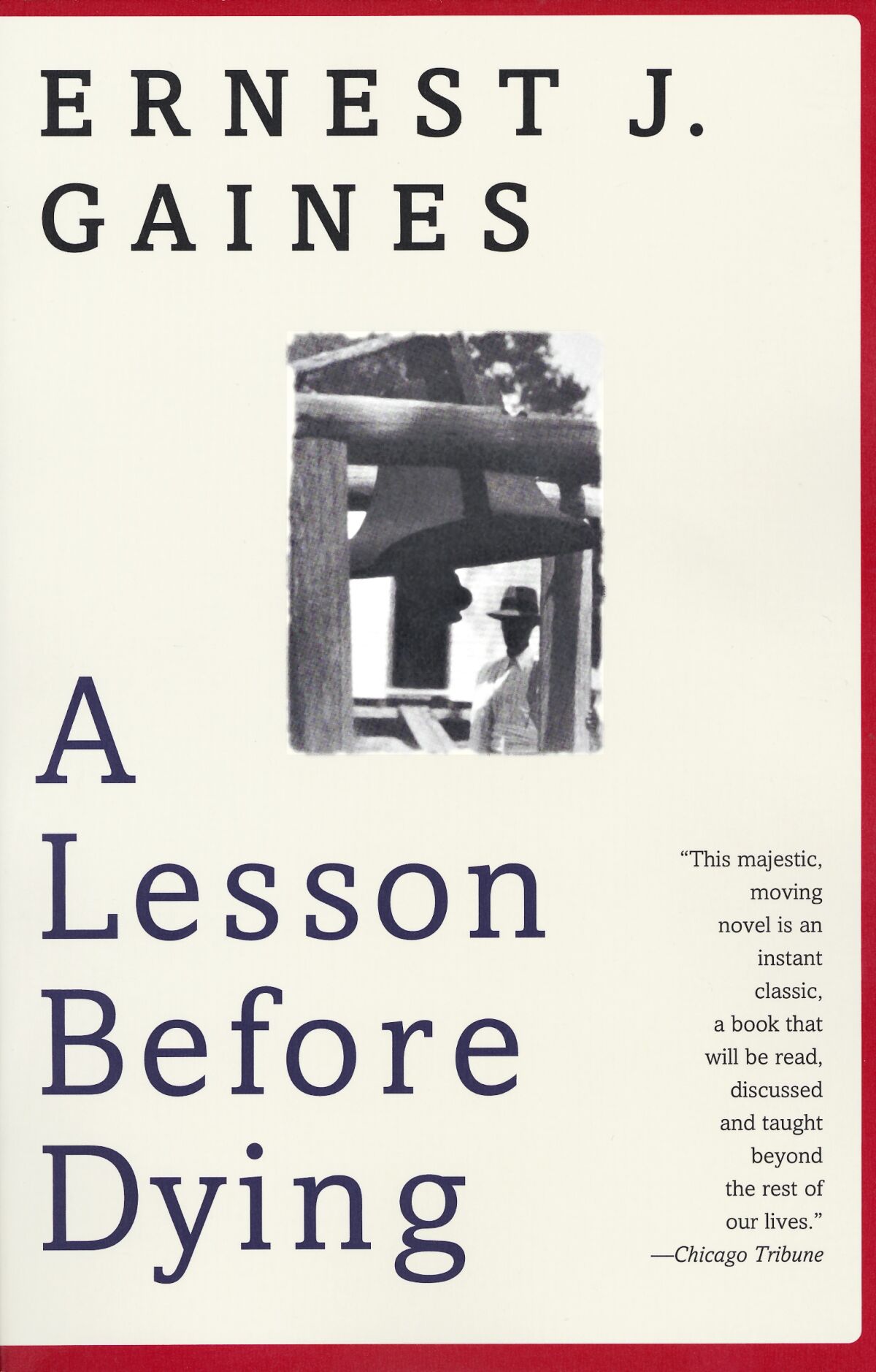 "A Lesson Before Dying" by Ernest J. Gaines