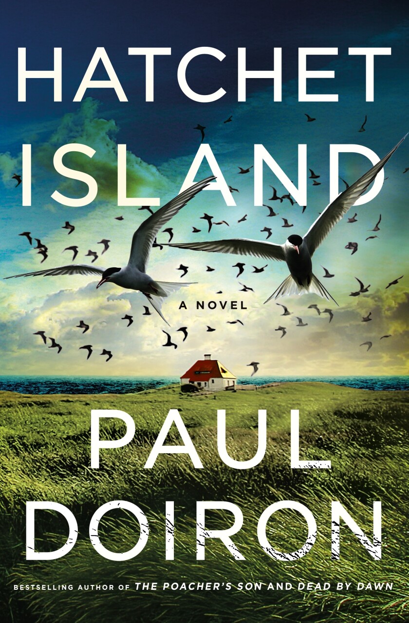 This cover image released by Minotaur shows "Hatchet Island" by Paul Doiron. (Minotaur via AP)