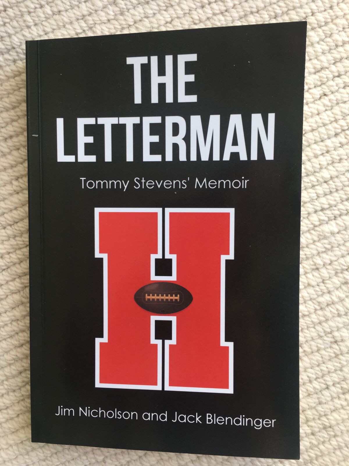 “The Letterman: Tommy Stevens’ Memoir” is co-authored by La Jolla resident Jack Blendinger and Jim Nicholson.