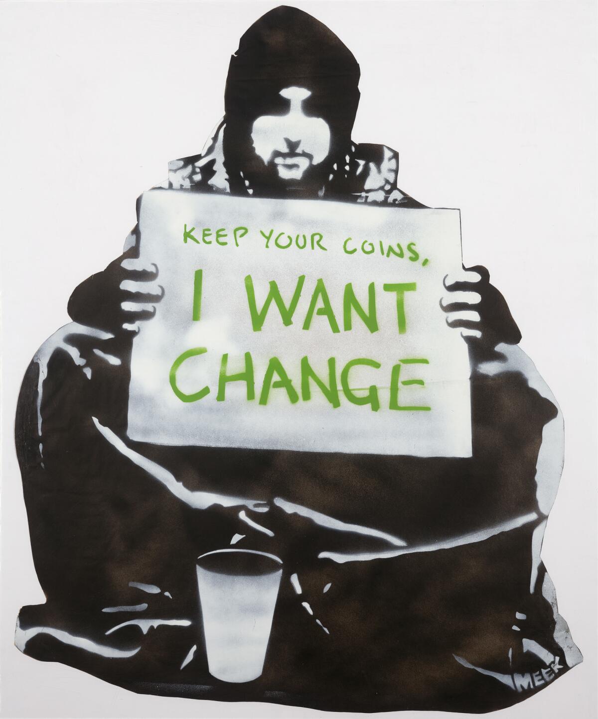"Begging for Change," Meek, stencil, 2004, Melbourne, Australia. (Center for the Study of Political Graphics)
