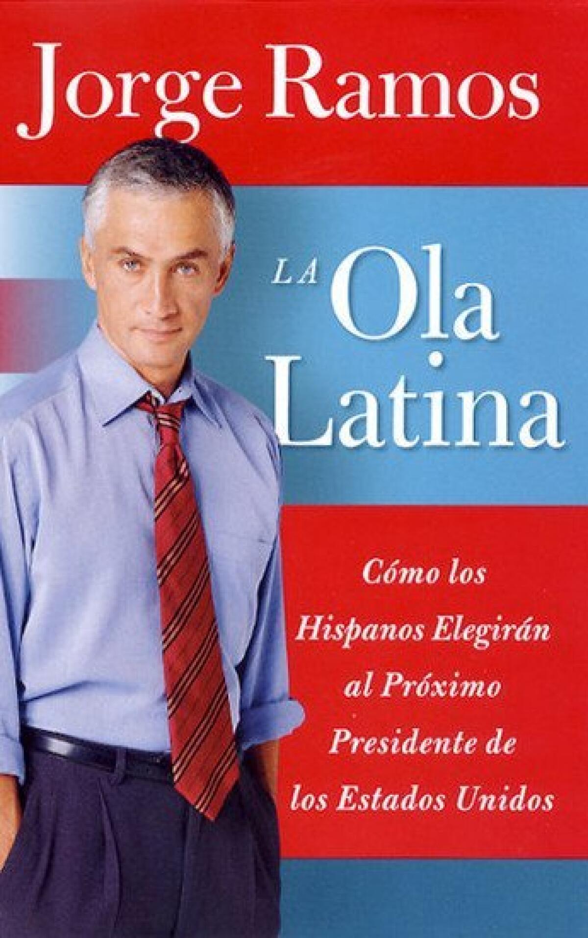 Handout photo of the cover of Jorge Ramos' book "La Ola Latina."