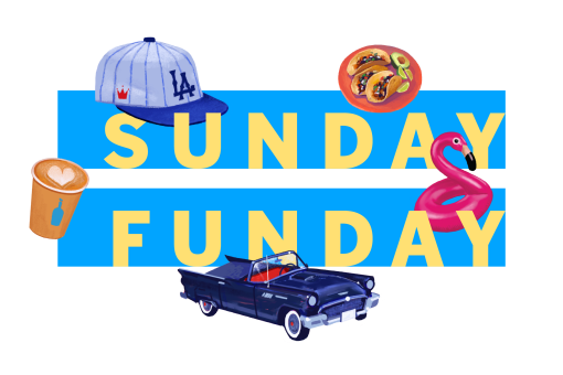 Sunday Funday text with illustrations of a L.A. hat, plate of tacos, flamingo floaty, cup of coffee and vintage convertible