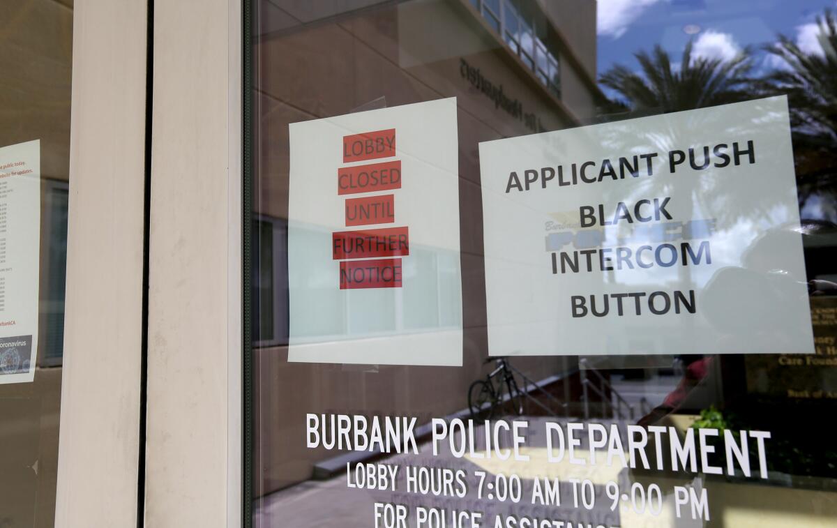 The Burbank Police Department is limiting who can access its lobby at its 200 N. Third St. headquarters in order to slow the spread of the novel coronavirus. 