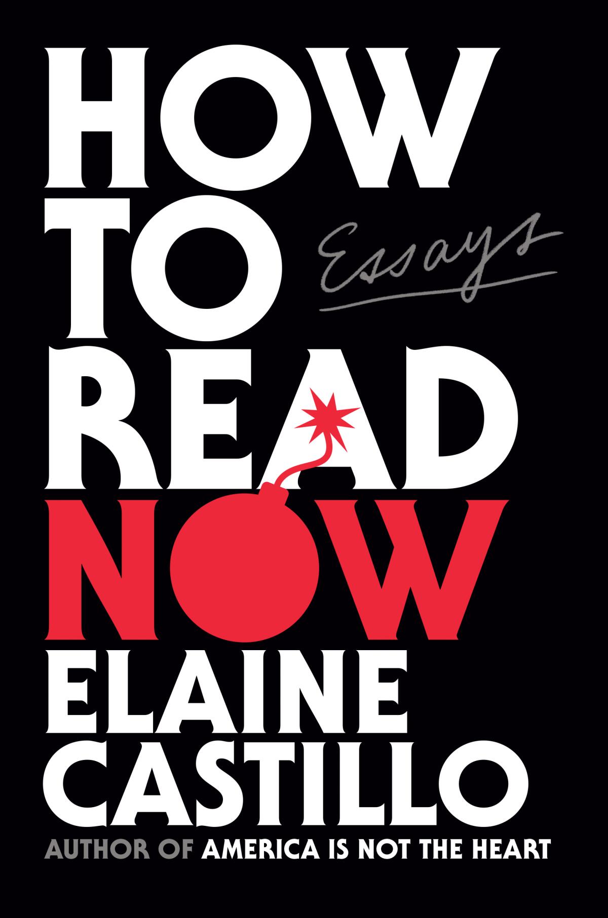 "How To Read Now" by author Elaine Castillo