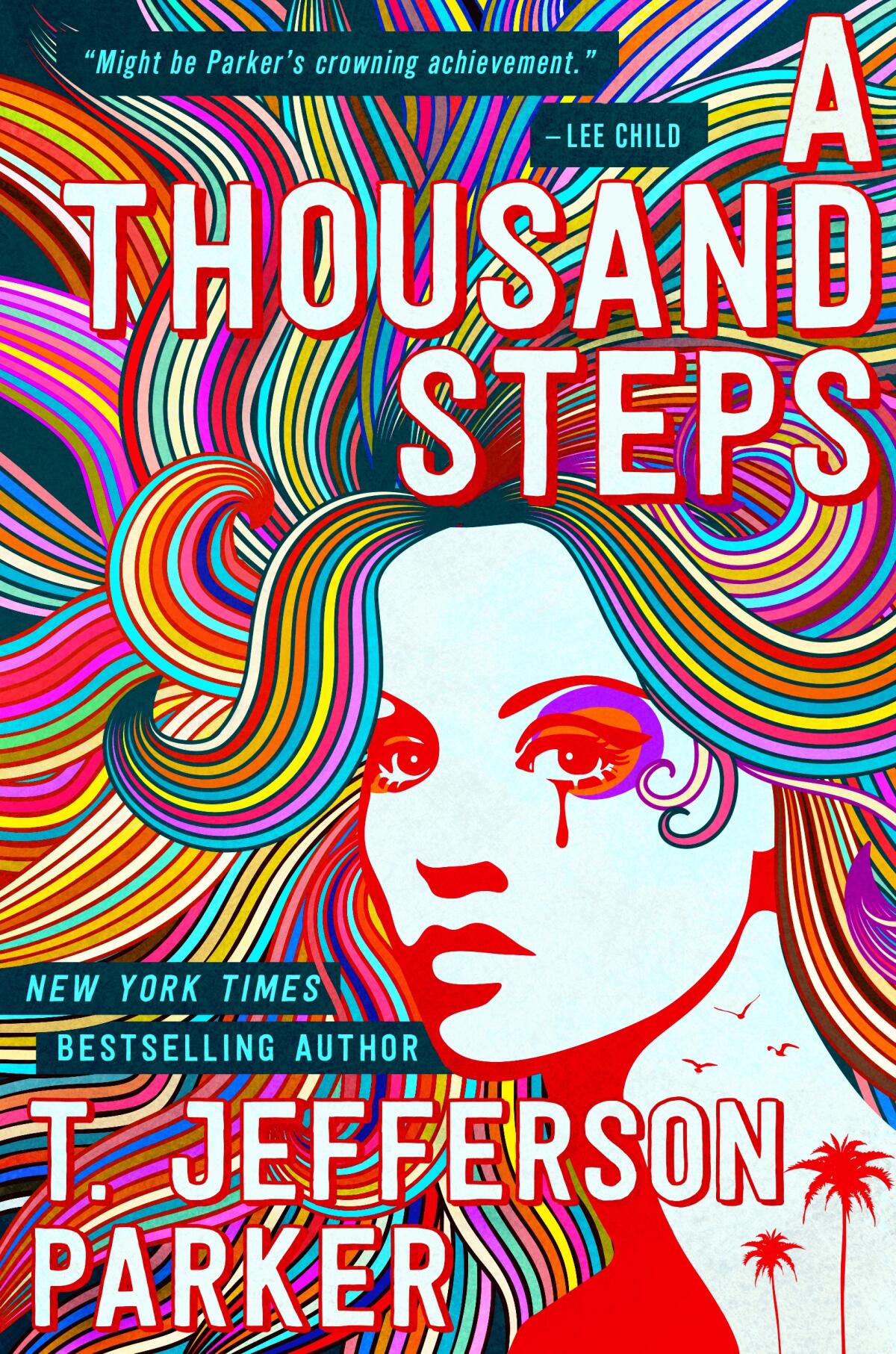 "A Thousand Steps," by T. Jefferson Parker