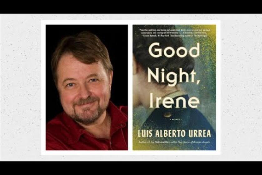 July 19: Luis Alberto Urrea discusses ‘Good Night, Irene’