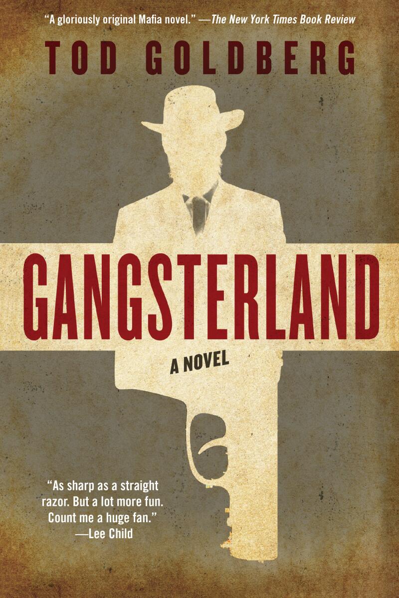 "Gangster Diyarı," kaydeden Tod Goldberg