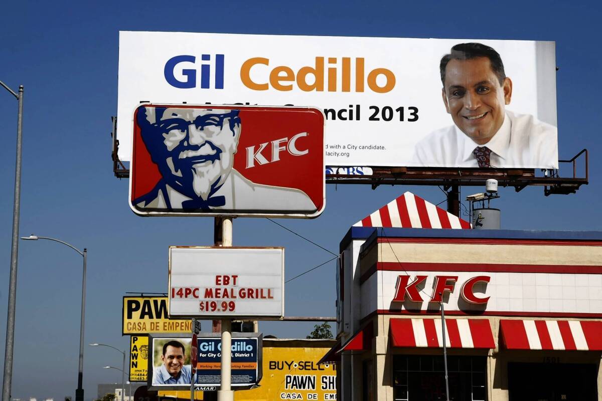A billboard for Gil Cedillo, who is running for City Council, is seen at 1501 W. 6th St. in Los Angeles. At least 60 signs promoting Cedillo dot such communities as Cypress Park, Glassell Park and Westlake.