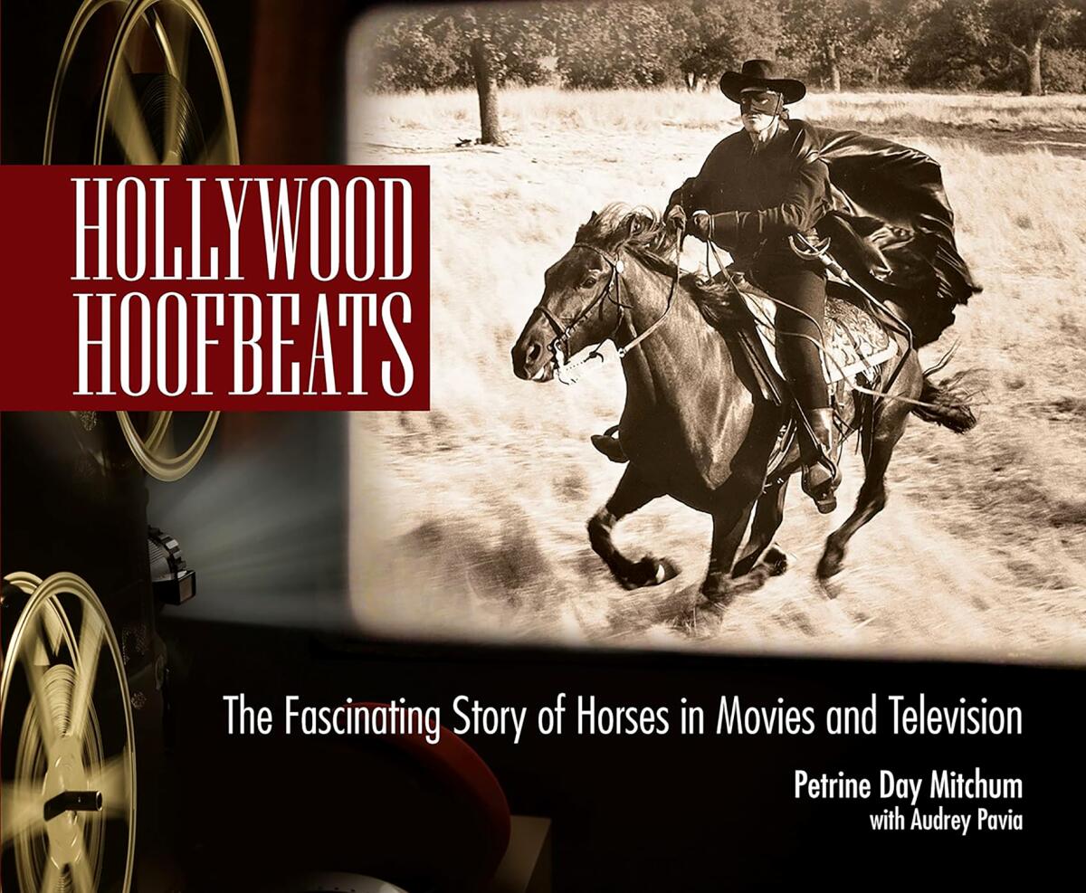 "Hollywood Hoofbeats" by Petrine Day Mitchum and Audrey Pavia - 2014