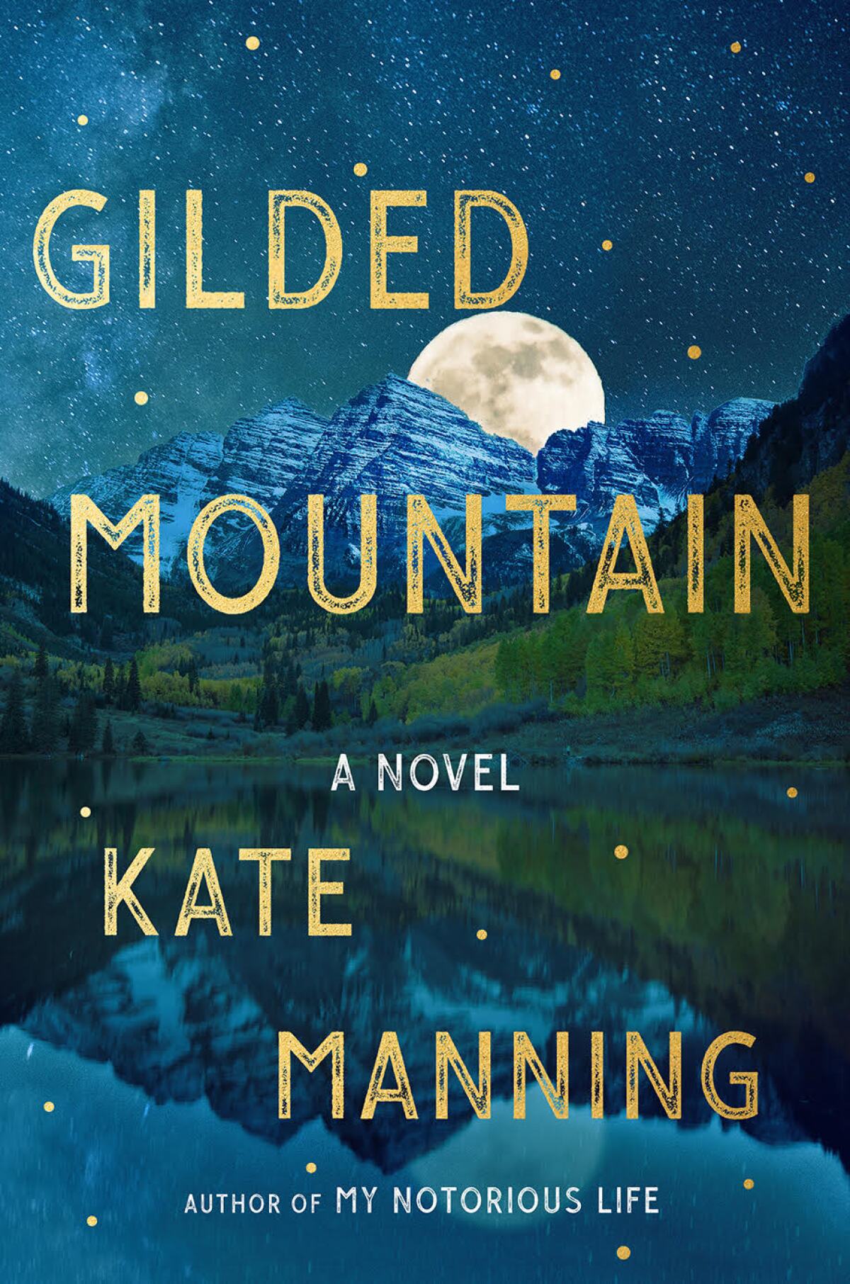 "Gilded Mountain" by Kate Manning