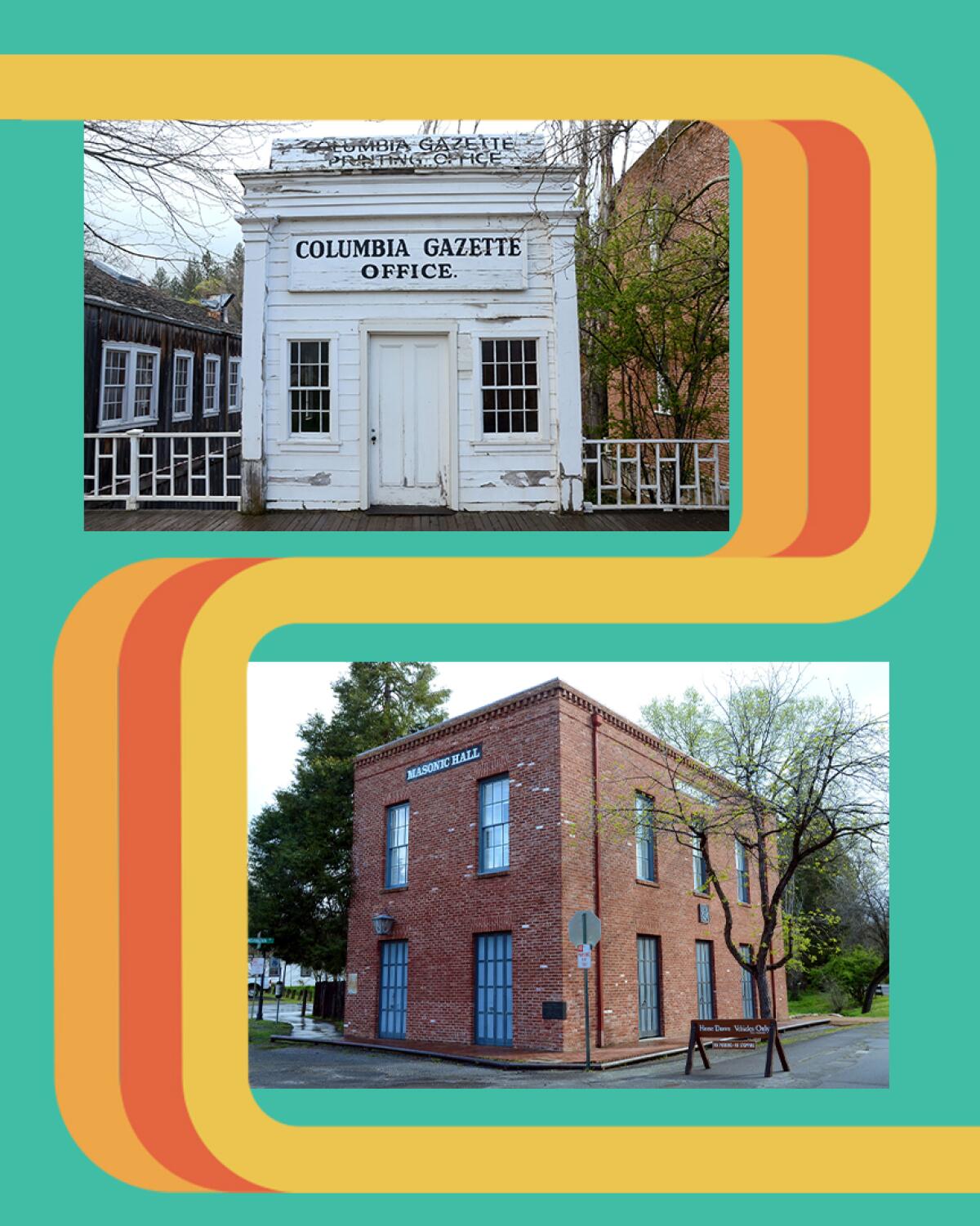 Illustration with two photos of buildings in Columbia State Historic Park 
