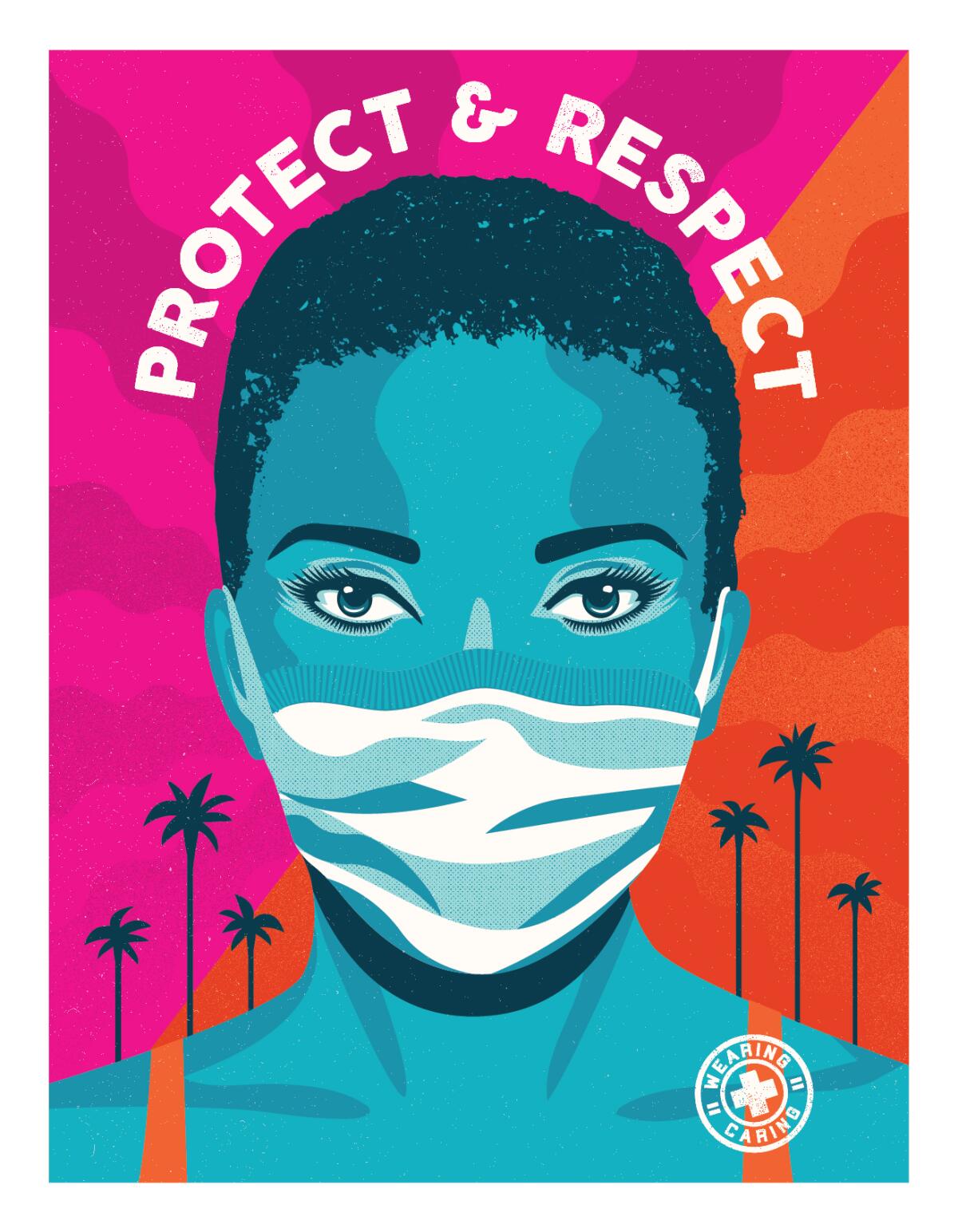 A "Protect and Respect" poster, designed by Shepard Fairey’s Studio Number One and Camilla Lonis, of a woman wearing a mask.