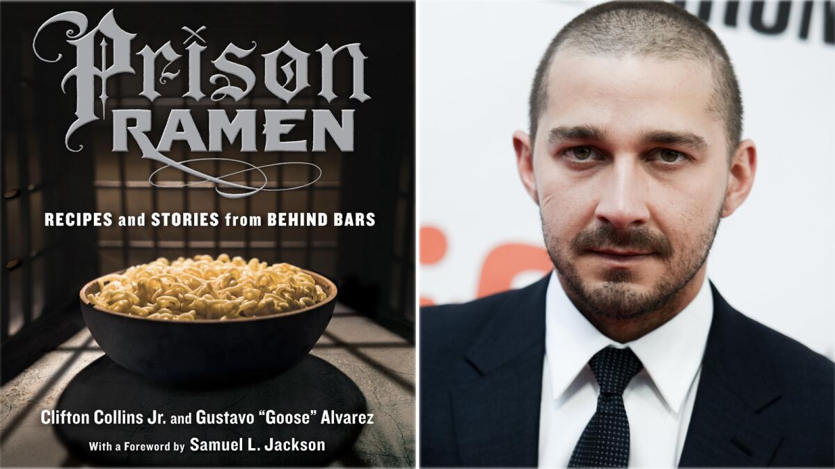 There's a new ramen cookbook featuring ramen recipes and stories from prison inmates, including Shia LaBeouf.